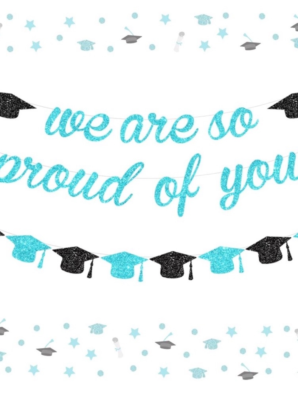Teal Glitter "We are So Proud of You" Banner, Graduation